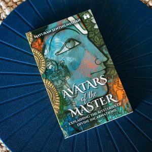 Avatar of the Masters: explaining the mysteries of the Divine Incarnations