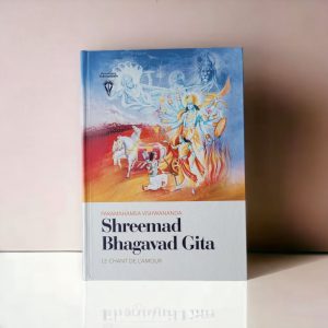 Shreemad Bhagavad Gita: le chant de l’Amour